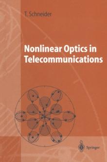 Nonlinear Optics in Telecommunications