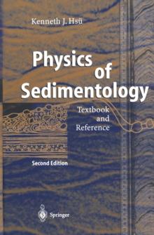 Physics of Sedimentology : Textbook and Reference