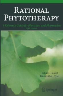 Rational Phytotherapy : A Reference Guide for Physicians and Pharmacists