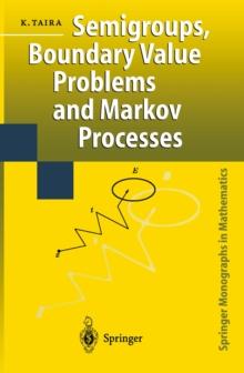 Semigroups, Boundary Value Problems and Markov Processes