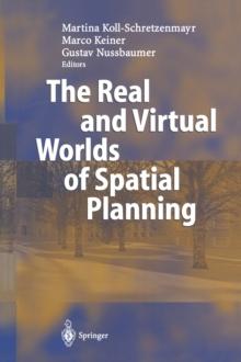 The Real and Virtual Worlds of Spatial Planning