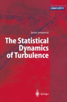 The Statistical Dynamics of Turbulence