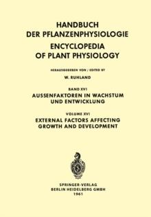 External Factors Affecting Growth and Development / Aussenfaktoren in Wachstum und Entwicklung