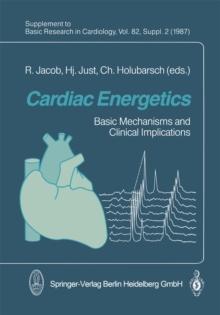 Cardiac Energetics : Basic Mechanisms and Clinical Implications