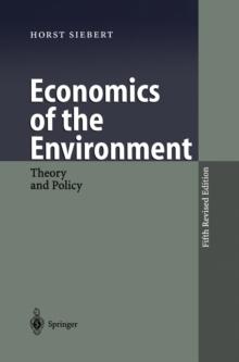 Economics of the Environment : Theory and Policy