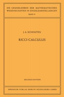 Ricci-Calculus : An Introduction to Tensor Analysis and Its Geometrical Applications