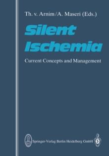 Silent Ischemia : Current Concepts and Management