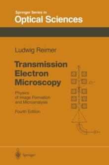 Transmission Electron Microscopy : Physics of Image Formation and Microanalysis