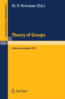 Proceedings of the Second International Conference on the Theory of Groups : Australian National University, August 13-24, 1973