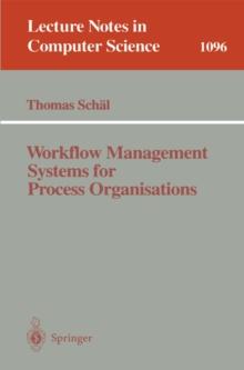 Workflow Management Systems for Process Organisations