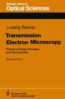 Transmission Electron Microscopy : Physics of Image Formation and Microanalysis