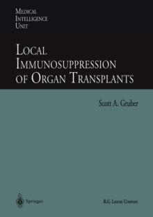 Local Immunosuppression of Organ Transplants