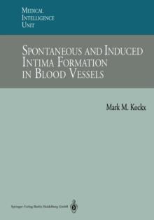 Spontaneous and Induced Intima Formation in Blood Vessels