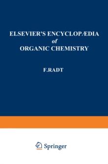 Elsevier's Encyclopaedia of Organic Chemistry : Series III: Carboisocyclic Condensed Compounds