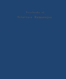 Notebooks of Srinivasa Ramanujan : Volume II