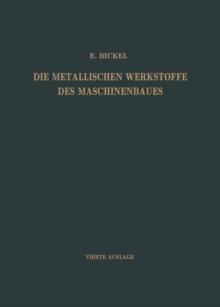 Die Metallischen Werkstoffe des Maschinenbaues