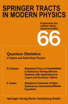 Springer Tracts in Modern Physics : Ergebnisse der exakten Naturwissenschaftenc; Volume 66