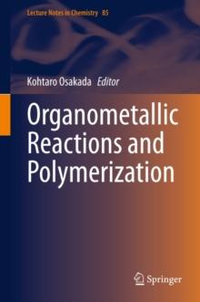 Organometallic Reactions and Polymerization