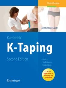 K-Taping : An Illustrated Guide  - Basics - Techniques - Indications