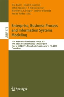 Enterprise, Business-Process and Information Systems Modeling : 15th International Conference, BPMDS 2014, 19th International Conference, EMMSAD 2014, Held at CAiSE 2014, Thessaloniki, Greece, June 16