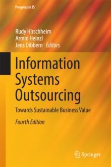 Information Systems Outsourcing : Towards Sustainable Business Value