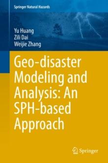 Geo-disaster Modeling and Analysis: An SPH-based Approach