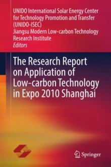 The Research Report on Application of Low-carbon Technology in Expo 2010 Shanghai