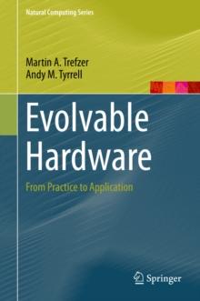 Evolvable Hardware : From Practice to Application