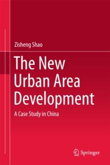 The New Urban Area Development : A Case Study in China