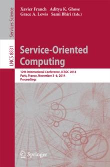 Service-Oriented Computing : 12th International Conference, ICSOC 2014, Paris, France, November 3-6, 2014, Proceedings