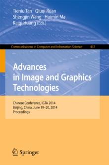 Advances in Image and Graphics Technologies : Chinese Conference, IGTA 2014, Beijing, China, June 19-20, 2014. Proceedings