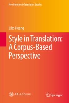 Style in Translation: A Corpus-Based Perspective