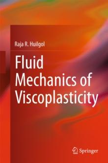 Fluid Mechanics of Viscoplasticity