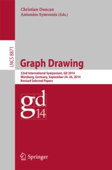 Graph Drawing : 22nd International Symposium, GD 2014, Wurzburg, Germany, September 24-26, 2014, Revised Selected Papers