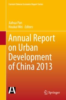 Annual Report on Urban Development of China 2013