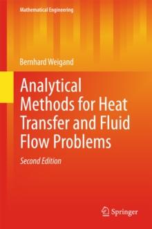 Analytical Methods for Heat Transfer and Fluid Flow Problems