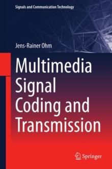 Multimedia Signal Coding and Transmission