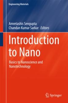 Introduction to Nano : Basics to Nanoscience and Nanotechnology