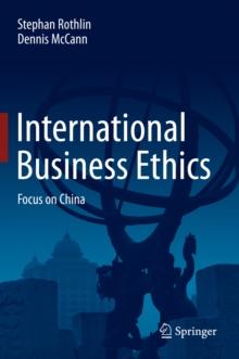 International Business Ethics : Focus on China