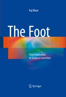 The Foot : From Evaluation to Surgical Correction