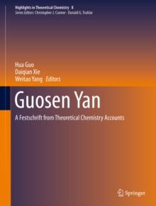 Guosen Yan : A Festschrift from Theoretical Chemistry Accounts