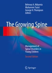 The Growing Spine : Management of Spinal Disorders in Young Children