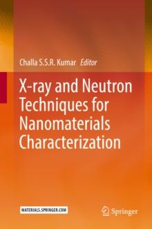 X-ray and Neutron Techniques for Nanomaterials Characterization