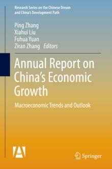 Annual Report on China's Economic Growth : Macroeconomic Trends and Outlook