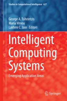 Intelligent Computing Systems : Emerging Application Areas