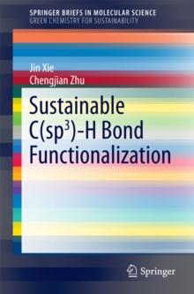 Sustainable C(sp3)-H Bond Functionalization