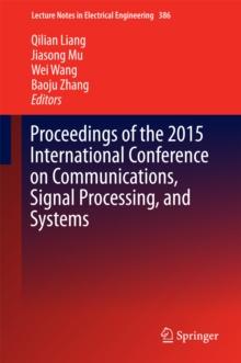 Proceedings of the 2015 International Conference on Communications, Signal Processing, and Systems