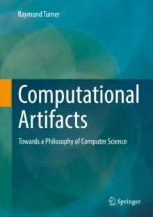 Computational Artifacts : Towards a Philosophy of Computer Science