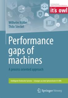 Performance gaps of machines : A process oriented approach