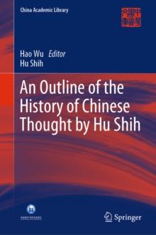 An Outline of the History of Chinese Thought by Hu Shih